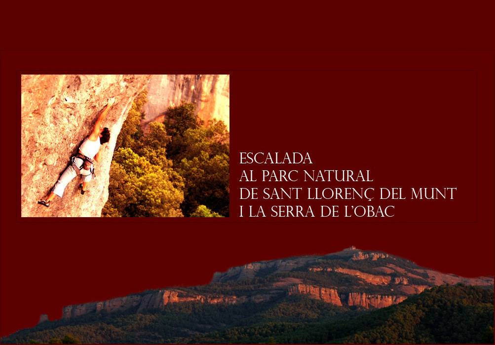 Escalada al Parc Natural de Sant Lloren� del Munt i la Serra de l'Obac